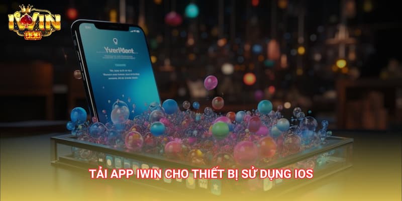 Hướng dẫn tải app IWIN cho Android và iOS